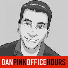 Dan Pink Podcast
